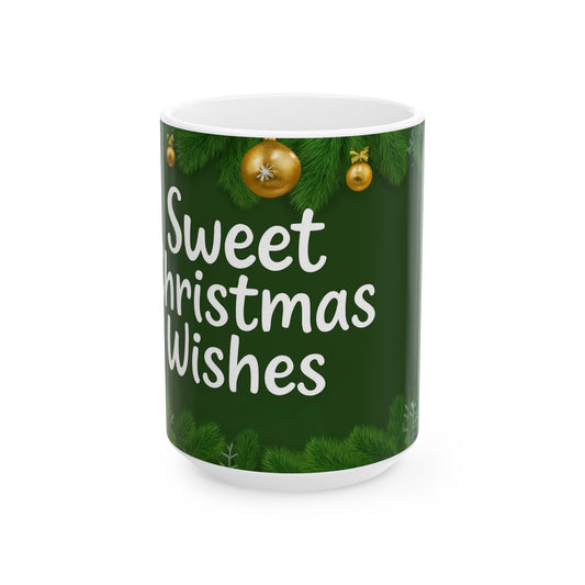 BZN Sweet Christmas Wishes Ceramic Mug — Holiday Coffee Cup (11oz & 15oz)