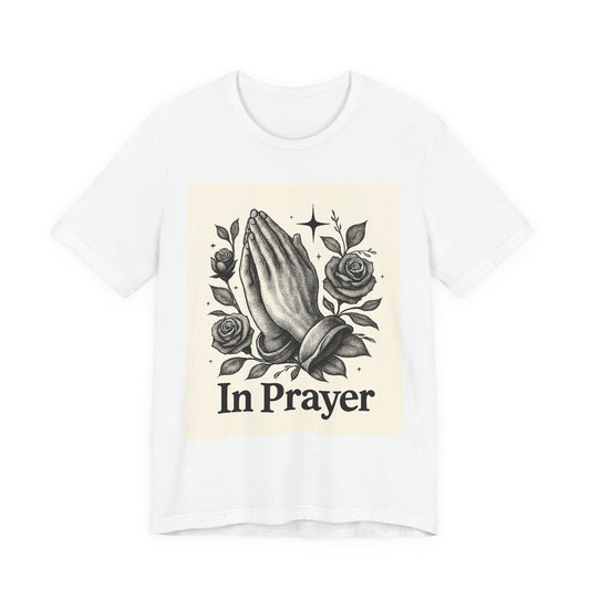 Casual Unisex Tee - In Prayer  Design